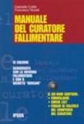 Manuale del curatore fallimentare. Con CD-ROM