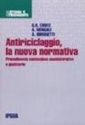 Antiriciclaggio. La nuova normativa