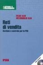 Reti di vendita. Gestione e controllo per le PMI. Con CD-ROM