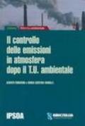 Il controllo delle emissioni in atmosfera dopo il TU ambientale