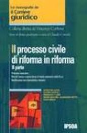 Il processo civile di riforma in riforma