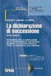 Dichiarazione di successione. Profili giuridici. Con CD-ROM