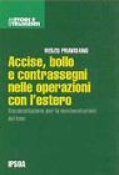 Accise. Bollo e IVA nelle operazioni con l'estero