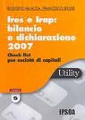 IRES e IRAP: bilancio e dichiarazione 2007