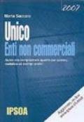 Unico 2007. Enti non commerciali. Casi risolti, esempi di calcolo rigo per rigo