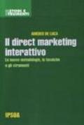 Il direct marketing interattivo. Le nuove metodologie, le tecniche e gli strumenti