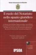 Il ruolo del notariato nello spazio giuridico internazionale