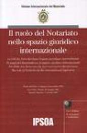 Il ruolo del notariato nello spazio giuridico internazionale