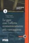 Le gare con l'offerta economicamente più vantaggiosa