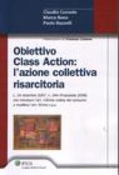 Obiettivo class action. L'azione collettiva risarcitoria