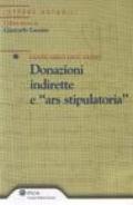 Donazioni indirette e «ars stipulatoria»