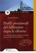 Profili processuali del fallimento dopo la riforma