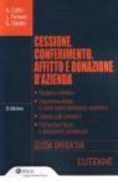 Cessione, conferimento, affitto e donazione d'azienda