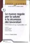 Nuove regole per la salute e la sicurezza dei lavoratori