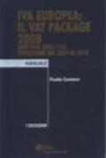 IVA europea. Il VAT package 2008. Evolzuione normativa della direttiva 2006/112