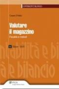 Valutare il magazzino. Fiscalità e metodi