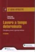 Lavoro a tempo determinato. Disciplina, prassi e giurisprudenza