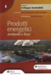 Prodotti energetici. Ambiente e fisco