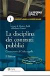 Disciplina dei contratti pubblici. Commentario al codie appalti