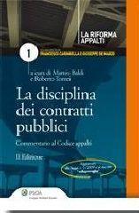 Disciplina dei contratti pubblici. Commentario al codie appalti