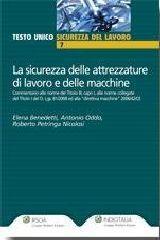 La sicurezza delle attrezzature di lavoro e delle macchine