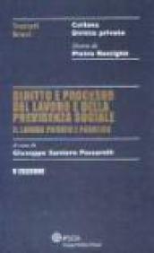 Diritto e processo del lavoro e della previdenza sociale. Il lavoro privato e pubblico