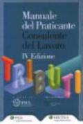 Manuale del praticante consulente del lavoro. Tributi