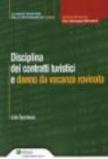 Disciplina dei contratti turistici e danno da vacanza rovinata