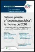 Sistema penale e sicurezza pubblica. Le riforme del 2009