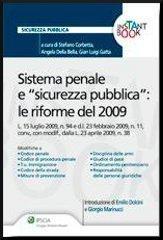 Sistema penale e sicurezza pubblica. Le riforme del 2009