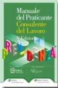 Manuale del praticante consulente del lavoro. Previdenza