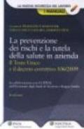 La prevenzione dei rischi e la tutela della salute in azienda