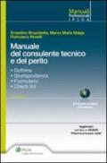 Manuale del consulente tecnico e del perito. Con CD-ROM