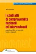 I contratti di compravendita nazionali ed internazionali. Aspetti giuridci, commerciali, fiscali e doganali