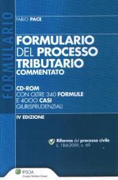 Formulario del processo tributario commentato. Con CD-ROM