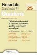 Orientamenti notarili in materia societaria. Quattro esperienze a confronto