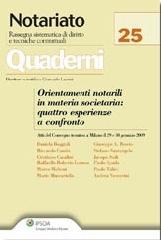 Orientamenti notarili in materia societaria. Quattro esperienze a confronto