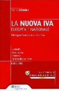 La nuova IVA europea e nazionale. Dal regime transitorio al definitivo