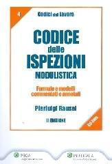 Codice delle ispezioni. Modulistica. Con CD-ROM