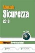 Manuale sicurezza 2010. Con CD-ROM