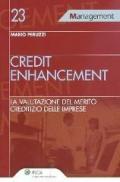 Credit enhancement. La valutazione del merito creditizio delle imprese