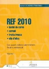 REF 2010. Bovini da carne, cereali, frutta fresca, olio d'oliva