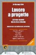 Lavoro a progetto. Aggiornato con la manovra correttiva. Con CD-ROM