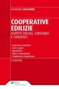 Cooperative edilizie. Aspetti fiscali, contabili e civilistici