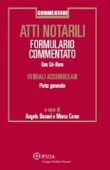 Atti notarili. Formulario commentato. Con CD-ROM