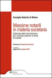 Massime notarili in materia societaria