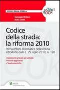 Codice della strada: la riforma 2010 (Instant book)