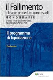 Il programma di liquidazione (Il fallimento e le altre procedure conc.)