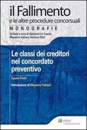 Le classi dei creditori nel concordato preventivo (Il fallimento e le altre procedure conc.)