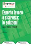 Esperto lavoro e sicurezza:le soluzioni